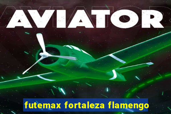 futemax fortaleza flamengo